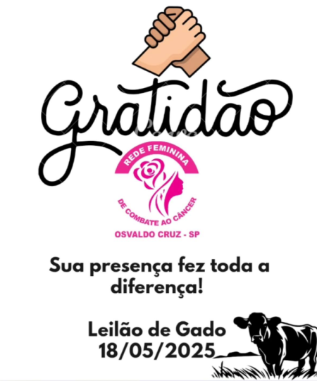 LeilÃ£o de gado em prol a Rede Feminina de Combate ao CÃ¢ncer foi sucesso