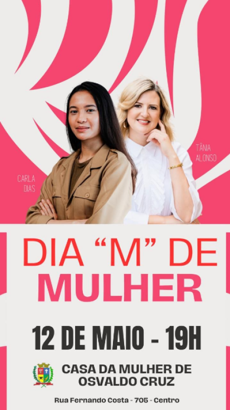Casa da Mulher de Osvaldo Cruz lanÃ§a o âDia Mâ para atender mulheres trabalhadoras
