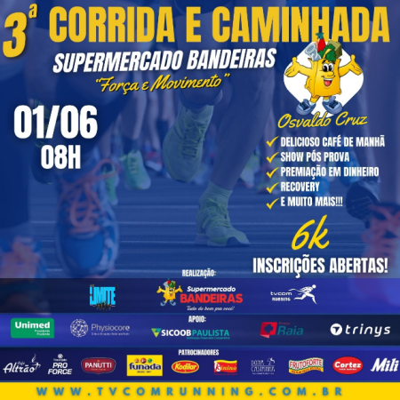 Acontece em junho a 3Âª EdiÃ§Ã£o da Corrida e Caminhada do Supermercado Bandeiras