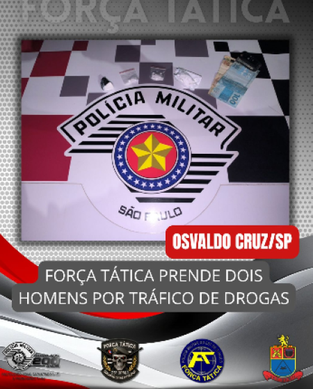 PolÃ­cia Militar prende homem por trÃ¡fico de drogas em Osvaldo Cruz