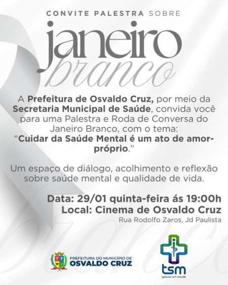 Prefeitura de Osvaldo Cruz promove palestra e roda de conversa sobre saÃºde mental em aÃ§Ã£o do Janeiro Branco