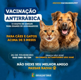 Osvaldo Cruz realiza vacinaÃ§Ã£o antirrÃ¡bica e coleta de sangue para leishmaniose nesta quinta