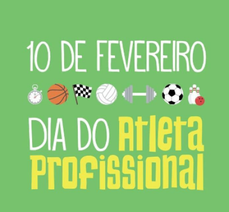 10 de fevereiro Ã© dia do Atleta Profissional