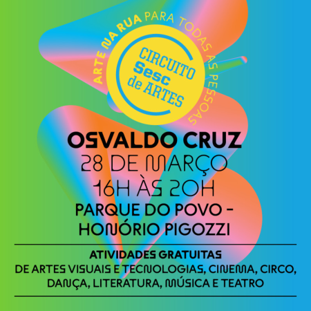 Circuito Sesc de Artes traz programaÃ§Ã£o gratuita e diversa a Osvaldo Cruz