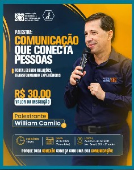 ACEOC realiza a palestra âComunicaÃ§Ã£o que Conecta Pessoasâ com o professor William Camilo