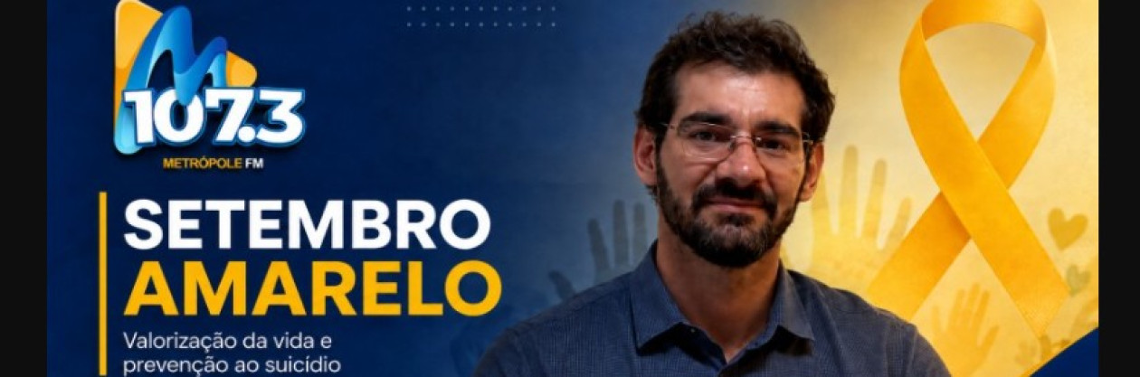 Setembro Amarelo marca a conscientizaÃ§Ã£o sobre a prevenÃ§Ã£o ao suicÃ­dio