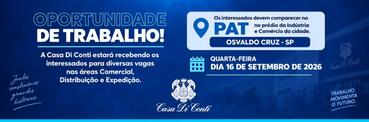 Empresa realiza seleÃ§Ã£o para 12 vagas para novo Centro de DistribuiÃ§Ã£o em Osvaldo Cruz