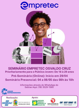 Osvaldo Cruz recebe ediÃ§Ã£o do Empretec voltada a jovens de 18 a 29 anos 