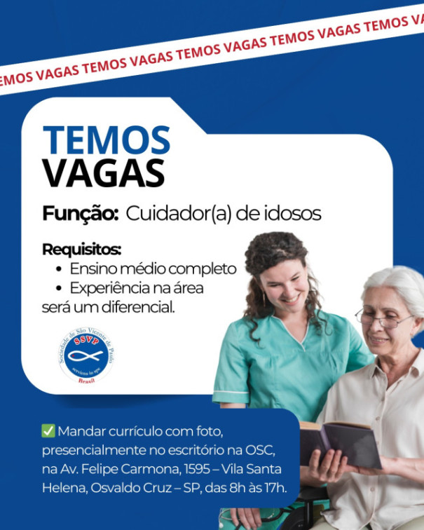 Lar São Vicente de Paulo de OC abre vaga para Cuidador de Idosos