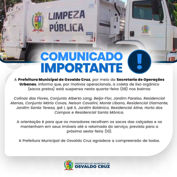 Coleta de lixo orgânico é suspensa nesta quarta-feira em mais de 15 bairros de Osvaldo Cruz