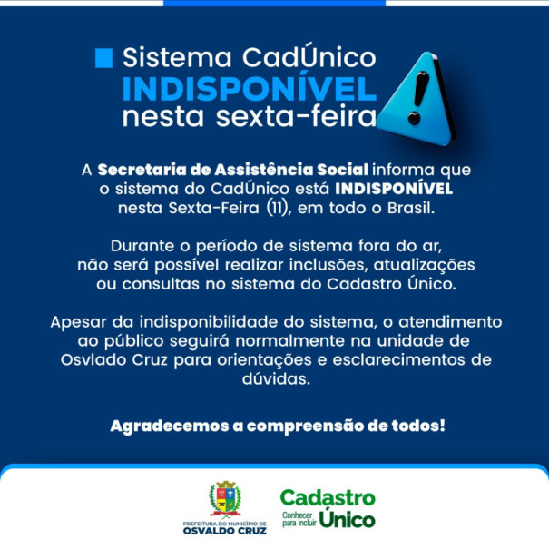 Sistema do CadÚnico fica temporariamente indisponível nesta sexta-feira em todo o país