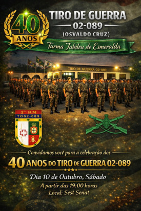 Tiro de Guerra de Osvaldo Cruz celebra 40 anos com jantar comemorativo