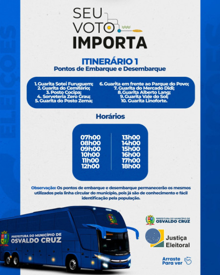 Prefeitura de Osvaldo Cruz preparou itinerÃ¡rios de transporte para facilitar o deslocamento dos eleitores atÃ© os locais de voto.