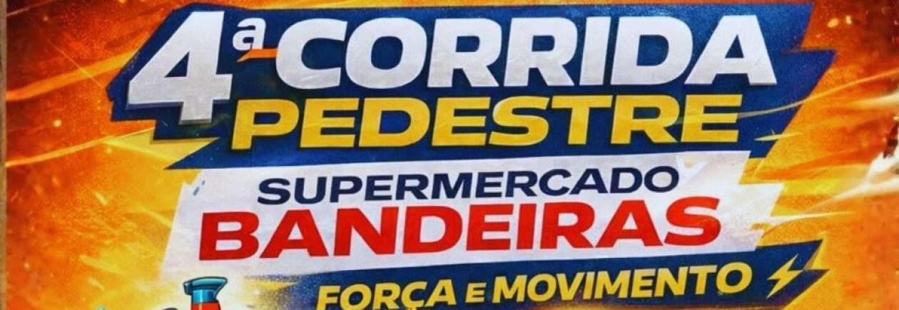 Supermercado Bandeiras organiza 4Âª ediÃ§Ã£o de Corrida e Caminhada em Osvaldo Cruz