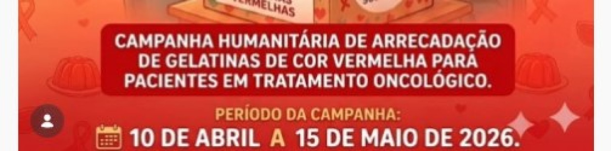 Bombeiros lanÃ§am campanha âGelatinas Vermelhasâ para doar para hospitais que tratam pacientes com cÃ¢ncer 