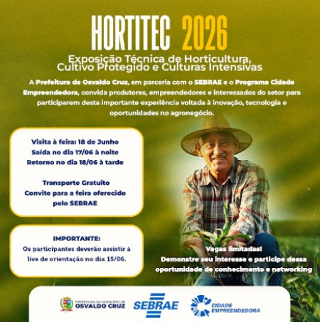 Secretaria de Agricultura e Meio Ambiente  de OC abre inscriÃ§Ãµes para vista Ã  Hortitec 2026, em parceria com o Sebrae