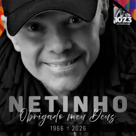 LUTO NA MÃSICA BRASILEIRA: Morreo cantor Netinho 