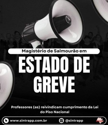 SINTRAPP diz que professores de SalmourÃ£o entraram em estado de greve e ameaÃ§am paralisaÃ§Ã£o 