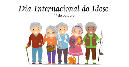 Dia 1Âº de outubro foi comemorado o Dia Mundial do Idoso
