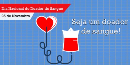 25 de novembro: Dia do Doador Voluntário de Sangue