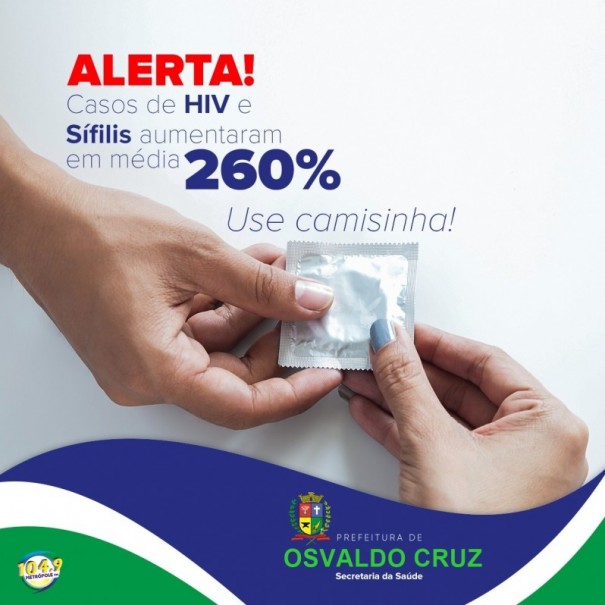 Setor de Sade de Osvaldo Cruz registra aumento no nmero de casos de DSTs