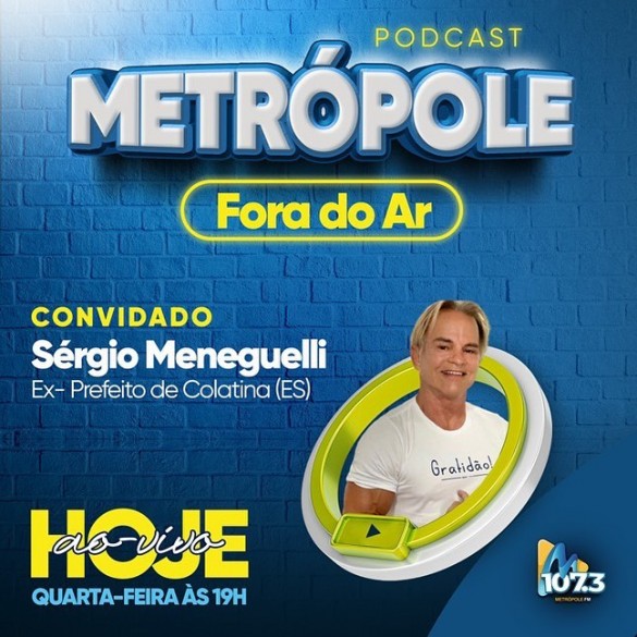 Metrópole Fora do Ar 2° Temporada Podcast #30 - Sérgio Meneguelli.